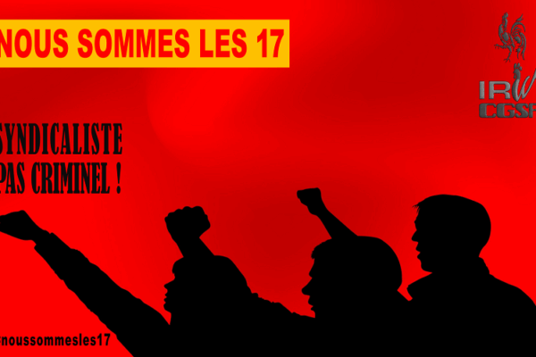 Motion de soutien de l&rsquo;IRW CGSP – Nous sommes les 17 !