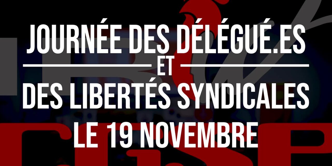 19-11-2025 | La journée des délégué-es & des libertés syndicales