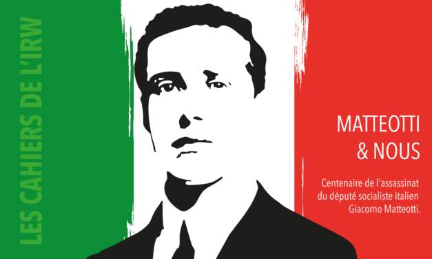 Matteotti & nous | Cahier n°3 de l’IRW-CGSP